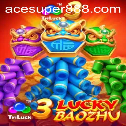 Exploring the Thrills of 3LuckyBaozhu: A New Era in Gaming with ACESUPER