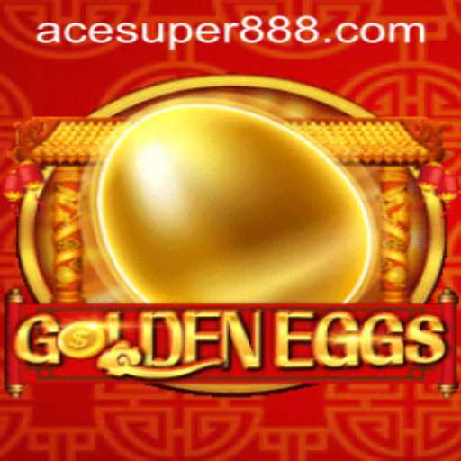 GoldenEggs: The Thrilling World of ACESUPER Unveiled